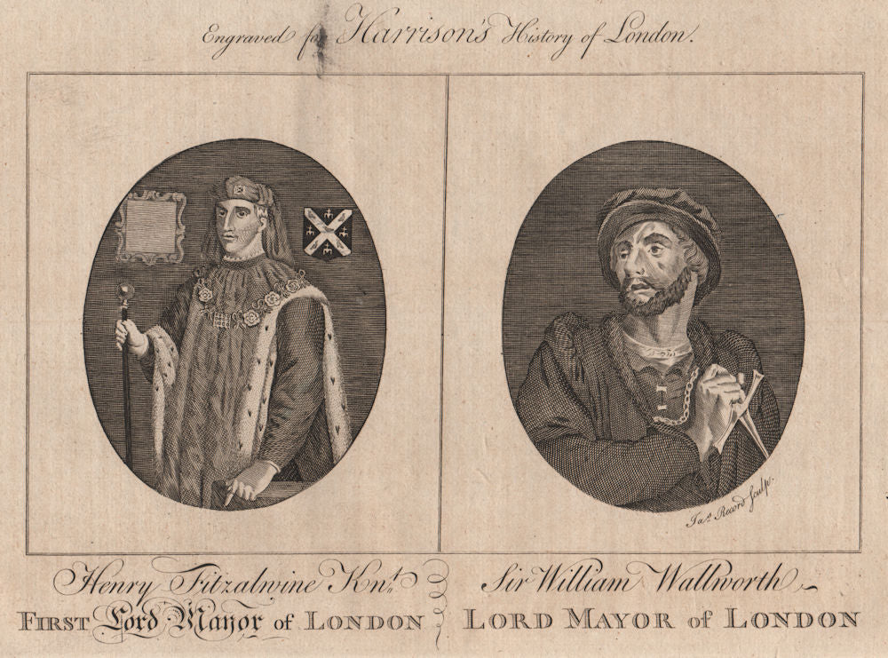 LORD MAYORS OF LONDON. Henry Fitz-Ailwin. Sir William Walworth. HARRISON 1775
